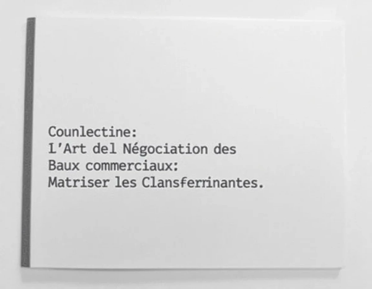 L'Art de la Négociation des Baux Commerciaux: Maîtriser les Clauses Déterminantes